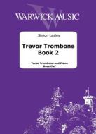 Trevor Trombone Book 2 