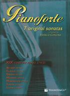 Pianoforte - 7 Original Sonatas 
