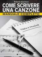 Come Scrivere Una Canzone Manuale Completo 