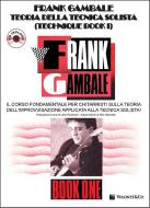 Teoria Della Tecnica Solista (Tecnhique Book 1) 