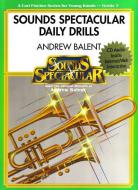 Sounds Spectacular Daily Drills 