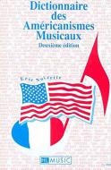 Dictionnaire des américanismes musicaux 
