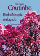 Die 3 Momente des Lapacho 