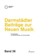 Darmstädter Beiträge zur Neuen Musik 26 