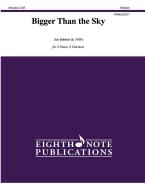 Bigger Than the Sky 