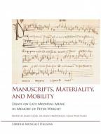 Manuscripts, Materiality and Mobility 