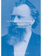 Le Sonate per pianoforte e violoncello di Johannes Brahms 