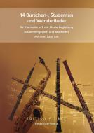 14 Burschen-, Studenten und Wanderlieder 