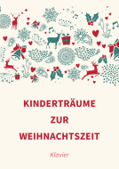 Kinderträume zur Weihnachtszeit 