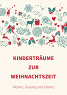 Kinderträume zur Weihnachtszeit 