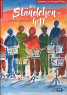 Das Ständchenheft - Stimme 1 in C hoch (Flöte) 