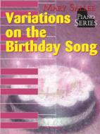 Variations On The Birthday Song 