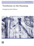 Trombones On The Housetop Standard