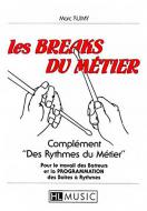 Les breaks du métier 