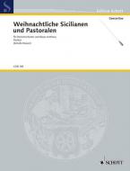 Weihnachtliche Sicilianen und Pastoralen 