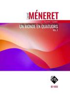 Un monde en quatuors 2 