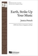 Earth, Strike Up Your Music 