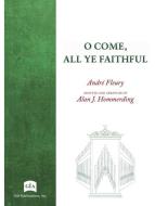 O Come, All Ye Faithful 