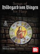 Songs of Hildegard Von Bingen for Harp 