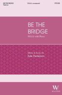 Be the Bridge 