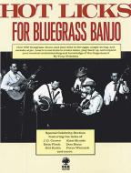 Hot Licks for Bluegrass Banjo 