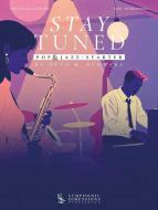 Stay Tuned - Pop & Jazz - Starter 