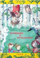 Die Birkennase & Die tollen Trolle - Gesamtausgabe 