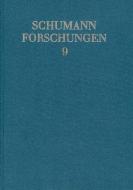 Schumann Forschungen 9 