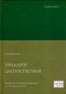 Virtuosität und Kirchlichkeit 