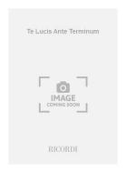Te Lucis Ante Terminum 