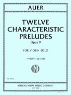 12 Charakteristische Präludien op. 9 