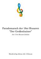 Parademarsch der 18er Husaren Standard
