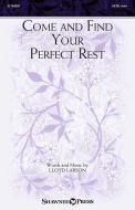 Come And Find Your Perfect Rest 