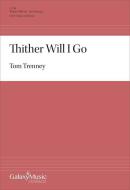 Thither Will I Go 