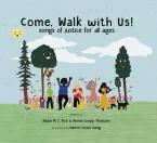 Come Walk with Us 