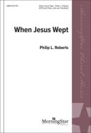 When Jesus Wept 