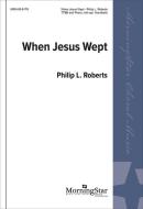 When Jesus Wept 