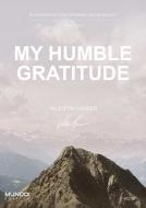My Humble Gratitude 
