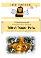 Tritsch Tratsch Polka 