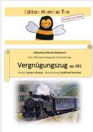 Vergnügungszug op. 281 