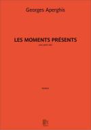 Les moments présents 