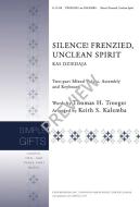 Silence! Frenzied, Unclean Spirit 