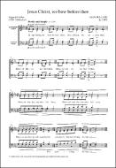 Jesus Christ, we bow before thee 