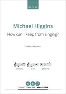 How can I keep from singing? 