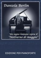 Un sogno lontano sopra il "Notturno di maggio" 