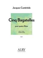 5 Bagatelles 