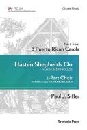 Hasten Shepherds On 