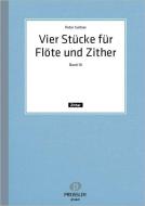Vier Stücke für Flöte und Zither Band 10 op. 41 
