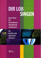 Dir Lob singen 