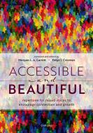 Accessible and Beautiful - Spiralbound paperback 